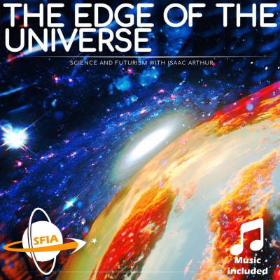 Science  Futurism With Isaac Arthur