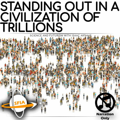 Science  Futurism With Isaac Arthur