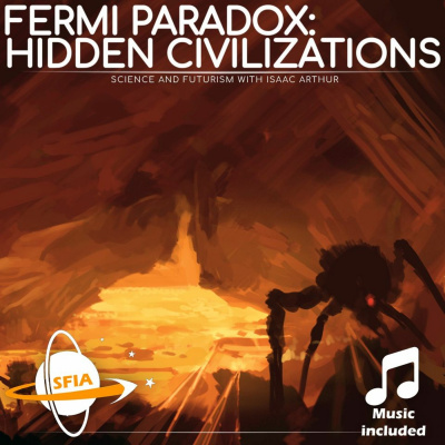 Science  Futurism With Isaac Arthur