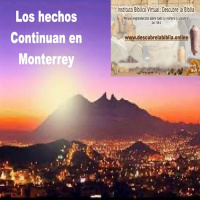 Los hechos continuan cap 4. Resurrección. Monterrey 2024