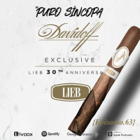 Puro Síncopa Ep. 63 Davidoff Exclusive Lieb 30th