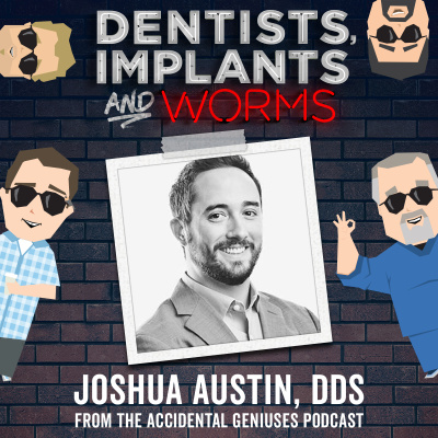 Dentists, Implants And Worms