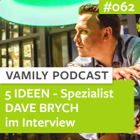 #062 - 5-Ideen-Spezialist Dave Brych im Interview
