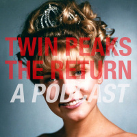 Twin Peaks The Return: Part 14, with Sarah Ward
