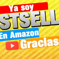 84.- Ya Soy autor Bestseller En Amazon, El Más Vendido y el Más Descargado. Gracias A Todos