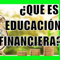 168.- ¿Qué es la EDUCACIÓN FINANCIERA? ► Diccionario Financiero para no financieros, Contabilidad básica