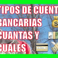 166.- Tipos De Cuentas Bancarias Y Cuántas Y Cuáles Debes Tener