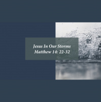 Jesus In Our Storms