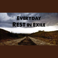 Everyday Rest in Exile