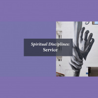 Spiritual Discipline: Service