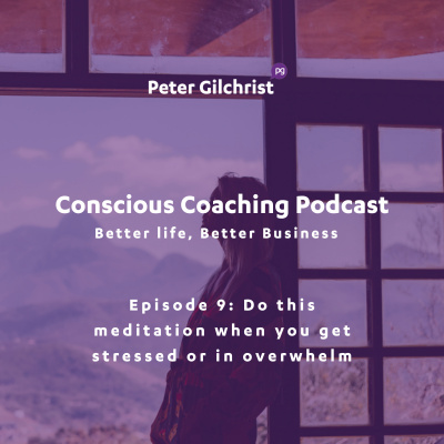 Peter Gilchrist - Conscious Coaching