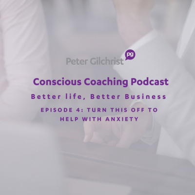 Peter Gilchrist - Conscious Coaching