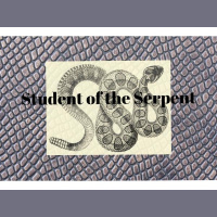 STUDENT OF THE SERPENT: Teaser episode
