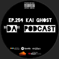 Ep.254 Kai Ghost