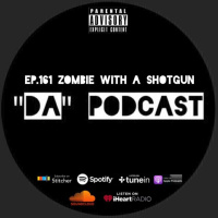 Ep.161 Zombie With A Shotgun