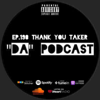 Ep.198 Thank You Taker