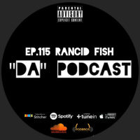 Ep.115 Rancid Fish