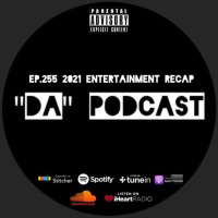 Ep.255 2021 Entertainment Recap
