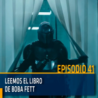 Leemos el Libro de Boba Fett | Copuchas de la Holored | Episodio 41