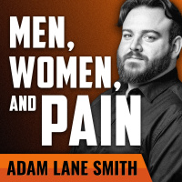 ADAM LANE SMITH | How Men and Women Cause Each Other Pain