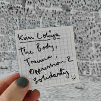 Kim Loliya: The Body, Trauma, Oppression, and Solidarity