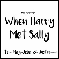 We Watch When Harry Met Sally