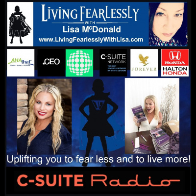 living Fearlessly  With Lisa Mcdonald