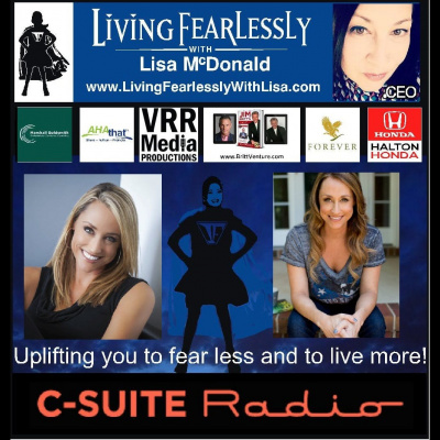 living Fearlessly  With Lisa Mcdonald