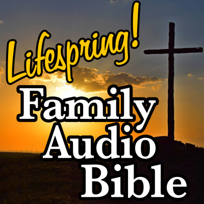 Lifespring! Family Audio Bible