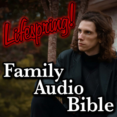 Lifespring! Family Audio Bible