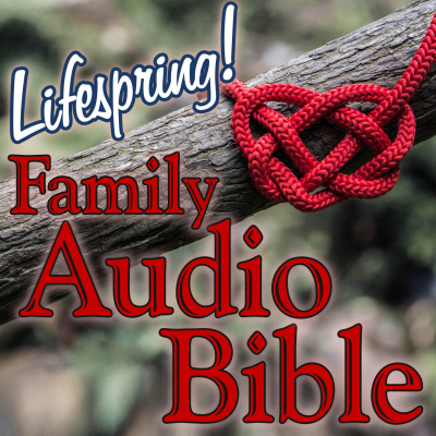 Lifespring! Family Audio Bible