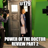 #179 - In Conversation With 31 - The Power of the Doctor review part 2