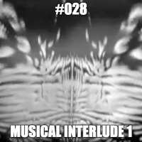 #028 Musical Interlude 1 - An Earthy Child to The Garlics