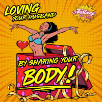 Loving Your Husband by Sharing Your Body