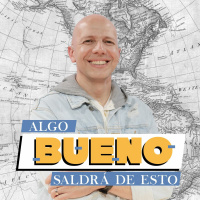 Algo bueno saldrá de esto - Andrés Fajardo - 8 Junio 2022 | Prédicas Cristianas 2022