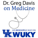 Dr. Greg Davis On Medicine