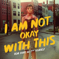 #247 I Am Not Okay With This Ep.5-7 Review (spoilers) on Netflix