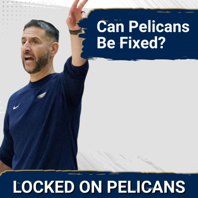 Locked On Pelicans