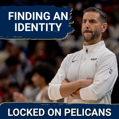 Locked On Pelicans