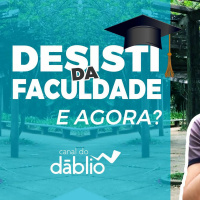 Devo desistir da faculdade? 