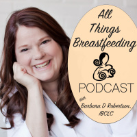 All Things Breastfeeding 51: Breastmilk Changes Over Time