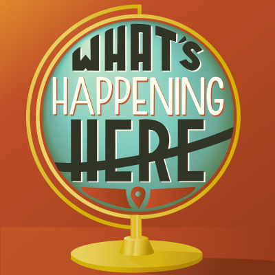 Whats Happening Here