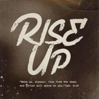 Rise Up - Week 2