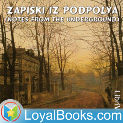 Zapiski Iz Podpolya (notes From The Underground) By Fyodor Dostoevsky