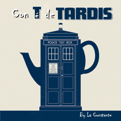 Con Té De Tardis - El Podcast De Doctor Who