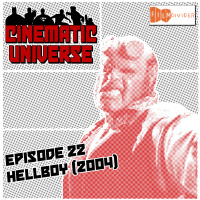 Episode 22: Hellboy (2004)