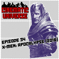 Episode 34: X-Men: Apocalypse (2016)