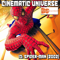 Episode 13: Spider-Man (2002)