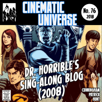 Episode 76: Dr Horribles Sing-Along Blog (2008)