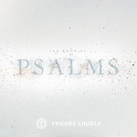 Psalms: Why the Psalms?